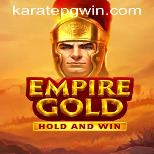 EmpireGold: A Journey Through Martial Prowess and Strategic Domination