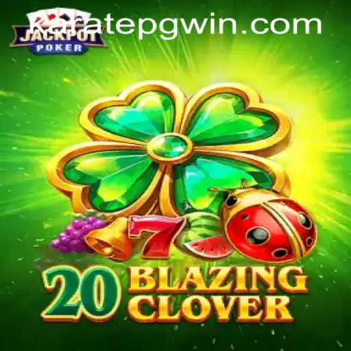 Discover the Thrilling World of 20BlazingClover: A Unique Gaming Experience