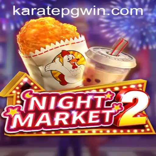 NightMarket2: A Comprehensive Guide to Gameplay and Karatepg PH Login