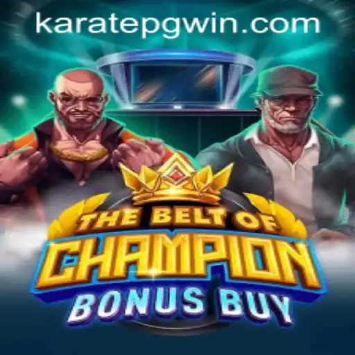 The Exciting World of TheBeltOfChampionBonusBuy: A Game for Karate Enthusiasts